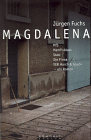 Magdalena. Von Jrgen Fuchs. Hier bei amazon.de einfach und bequem bestellen. Bitte klicken.